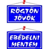 Piktogram Rögtön jövök-ebédelni mentem (kétold. tábla) kék