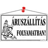 Piktogram Áruszállítás folyamatban fehér