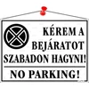 Piktogram Kérem a bejáratot szabadon hagyni! fehér
