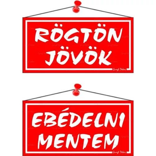 Piktogram Rögtön jövök-ebédelni mentem (kétold. tábla) piros