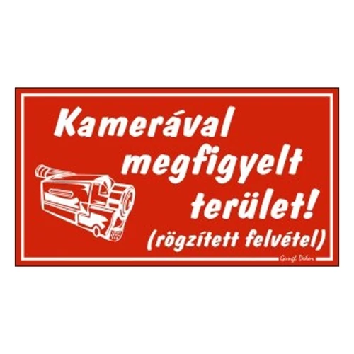 Piktogram Kamerával megfigyelt terület! piros